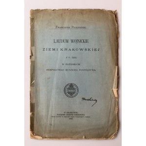 PIEKOSIŃSKI FRANCISZEK Laudum Wojnickie Ziemi Krakowskiej z r. 1503 w sprawie pospolitego ruszenia pospólstwa [1897].