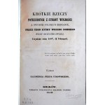 Krótkie rzeczy potrzebnych z strony wolności a swobód polskich; Naprawa Rzeczypospolitej do elekcji nowego króla; O wolności Rzeczypospolitej; Votum szlachcica polskiego; Krótka wiadomość o sejmach i sejmikach, Kraków 1859 r., klocek introligatorski