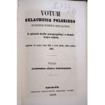 Krótkie rzeczy potrzebnych z strony wolności a swobód polskich; Naprawa Rzeczypospolitej do elekcji nowego króla; O wolności Rzeczypospolitej; Votum szlachcica polskiego; Krótka wiadomość o sejmach i sejmikach, Kraków 1859 r., klocek introligatorski