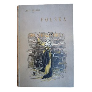 BRANDES Jerzy - Polska, przełożył Zygmunt Poznański, Lwów 1898 r., bardzo dobry stan zachowania