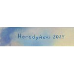 Piotr Horodyński (ur. 1970), Spełniamy nasze sny, 2025