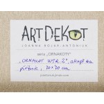 Joanna Bojar-Antoniuk (ur. 1967), Ornakot WTR.2 z cyklu Art DeKot, 2025