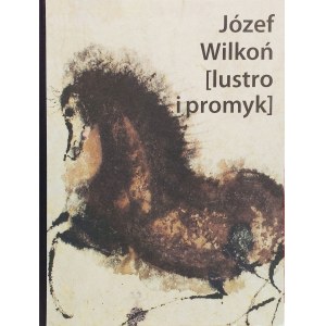 Józef Wilkoń (ur. 1930), Album: Lustro i Promyk (sygn. przez artystę), 2019