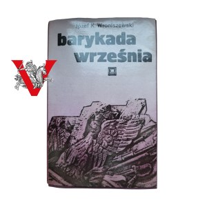 PARTISAN AK at PONURE, autographed by Jozef K. Wroniszewski, September Barricade