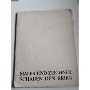 III Rzesza - „Maler und Zeichner Schauen den Krieg” - Album z pracami żołnierzy Wehrmachtu, unikatowe wydanie propagandowe