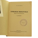 Typologja nauczyciela szkice wychowawcze Jan Kuchta [FROM THE BOOK OF RYSZARD ZIEMBY / 1936].