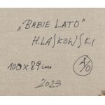 Henryk Laskowski (b. 1951, Żary near Żagań), Babie lato, 2023