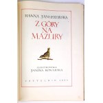JANUSZEWSKA- Z GÓRY NA MAZURY wyd.1955r.