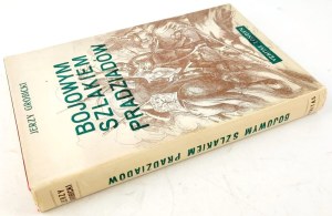 GROBICKI- ON THE MILITANT TRAIL OF GREAT-GRANDFATHERS. Memoirs of Polish Soldiers in exile in the years 1831 - 1878 London 1956