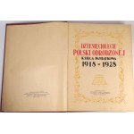 DZIESIĘCIOLECIE POLSKI ODRODZONEJ Księga Pamiątkowa 1918-1928. Egzempalrz w sygnowanej oprawie. Robert Jahoda