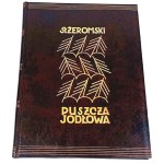 ŻEROMSKI - PUSZCZA JODŁOWA drzeworyty Skoczylasa oprawa luksusowa