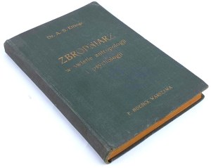 ETTINGER - THE CRIMINAL IN THE LIGHT OF ANTHROPOLOGY AND PSYCHOLOGY