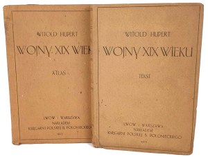 HUPERT - WARS OF THE 19th CENTURY Vol. 1 - 2 [complete: text plus atlas].