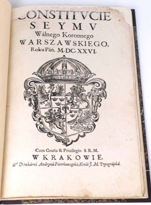 CONSTITUTION OF THE WALKING CORONNAL SEYM, in the Warsaw Year MDCXXVI