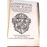 CONSTITUCIE SEYMU WALNEGO KORONNEGO, w Warszawie Roku MDCXIII Dnia 19 lutego oraz Dnia 24 grudnia