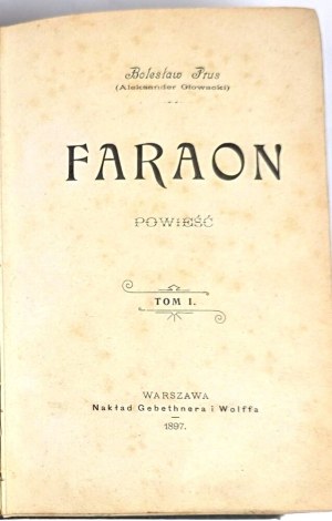 PRUS - FARAON vol. 1-3 [set in 3 vols.] ed.1, 1897r