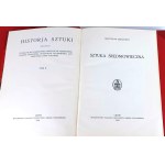 HISTORJA SZTUKI. T.1-3 [komplet w 3 wol.] Lwów 1934