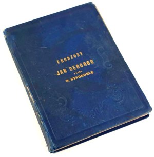 SYROKOMLA-BORN JAN DĘBORG. 1st ed. of 1854.