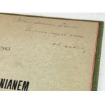 SOKOŁOWSKI- O BUDOWNICTWIE DREWNIANEM 1895. Egzemplarz Katarzyny z Branickich Adamowej Potockiej. Dedykacja Autora!