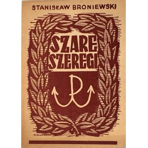 BRONIEWSKI - SZARE SZEREGI 1947