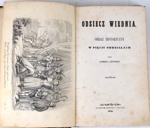 SADOWSKI- ODSIECZ WIEDNIA 1856; PASEK -PAMIĘTNIK JANA CHRYZOSTOMA PASKA 1857