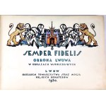 SEMPER FIDELIS- OBRONA LWOWA W OBRAZACH 1930