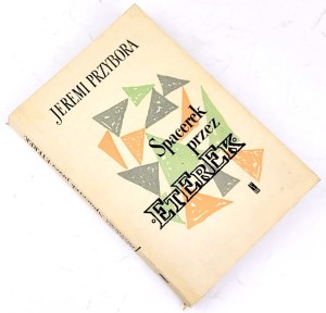 JEREMI PRZYBORA - SPACEREK PRZE PRZE ETEREK wyd.1 z 1957.