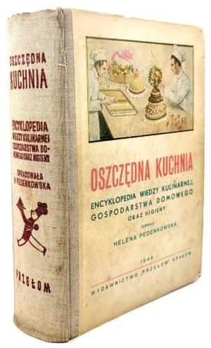 PEDENKOVSKA - THE SAFE KUCHNIA Encyclopedia of culinary, household and hygienic knowledge 1948