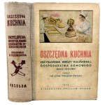 PEDENKOWSKA - OSZCZĘDNA KUCHNIA Encyklopedia wiedzy kulinarnej, gospodarstwa domowego oraz higieny 1948