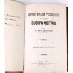 ŻEBRAWSKI- SŁOWNIK WYRAZÓW TECHNICZNYCH TYCZĄCYCH SIĘ BUDOWNICTWA 1883 Dedykacja Autora dla Potockich
