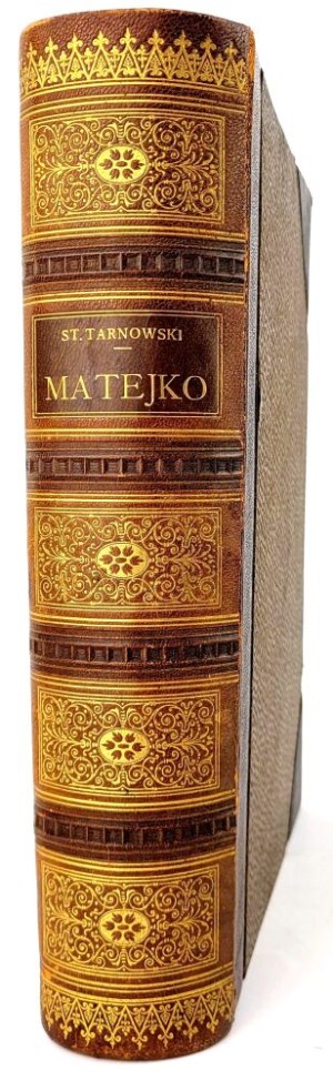 TARNOWSKI- MATEJKO. Cracow 1897. luxurious binding by Piotr Repetowski.