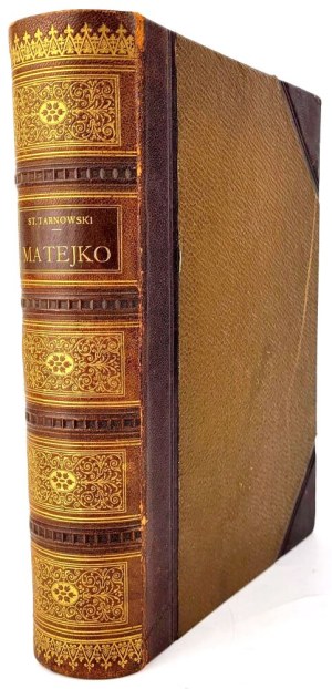 TARNOWSKI- MATEJKO. Cracow 1897. luxurious binding by Piotr Repetowski.