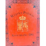 TWARDOWSKI - WOJSKO POLSKIE KOŚCIUSZKI W ROKU 1794. Oprawa z Orłem Polskim i Pogonią Litewską