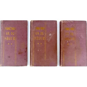 SEGUR- PAMIĘTNIKI adiutanta Cesarza Napoleona I. Cz. 1-3 [komplet w 3 wol.]