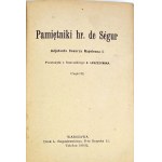 SEGUR- PAMIĘTNIKI adiutanta Cesarza Napoleona I. Cz. 1-3 [komplet w 3 wol.]