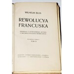 BLOS WILHELM - REWOLUCYA FRANCUSKA, 1-2 komplet.