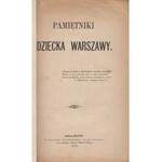 [WÓJCICKI WŁADYSŁAW KAZIMIERZ] - PAMIĘTNIKI DZIECKA WARSZAWY.