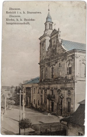 Zloczow - Church and c.k. Starosty - published by Landesberg's Bookstore, 1916 [ Kresy ].