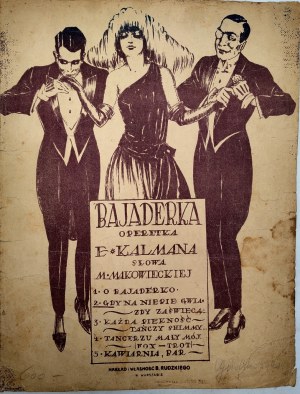 Cover sheet music - Bajaderka Operetta by E. Kalman, edition by B. Rudzicki. ca. 1920