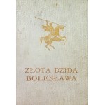 Jan Marcin Szancer, ZŁOTA DZIDA BOLESŁAWA
