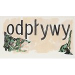 Jadwiga Sawicka (ur. 1959, Przemyśl), Odpływy, 2025