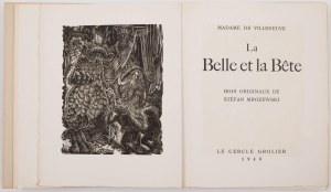 Stefan MROŻEWSKI, LA BELLE ET LA BETE par Madame de Villeneuve