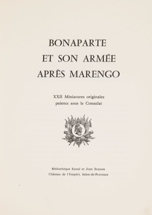 BONAPARTE ET SON ARMEE APRES MARENGO
