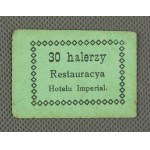 30 haler Restaurant Hotel Imperial. - Lviv [rare].