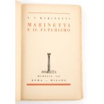 Futurismo, Marinetti F.T. - Marinetti e il futurismo