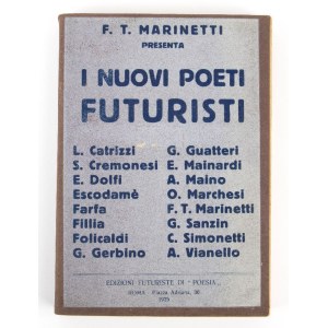 Futurismo - Marinetti, Filippo Tommaso (Alessandria d'Egitto, 22 dicembre 1876 - Bellagio, 2 dicembre 1944)