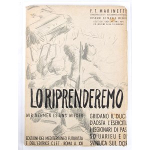 FUTURISMO - Marinetti, F.T. - Lo Riprenderemo
