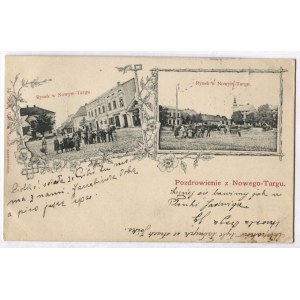 [NOWY Targ]. Pozdrowienie z Nowego Targu. Rynek w Nowym-Targu. Rynek w Nowym-Targu.
