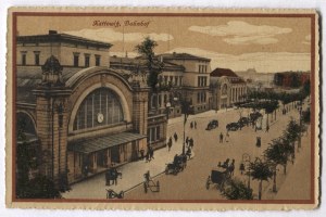 [KATOWICE]. Kattowitz, Bahnhof.