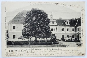 [SAMBOR]. Sambor. C. k. Regional court. - K. K. Kreisgericht.